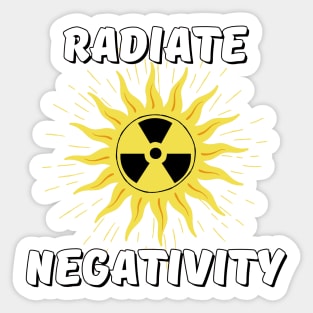 Radiate Negativity - Sun shining radiation symbol Sticker